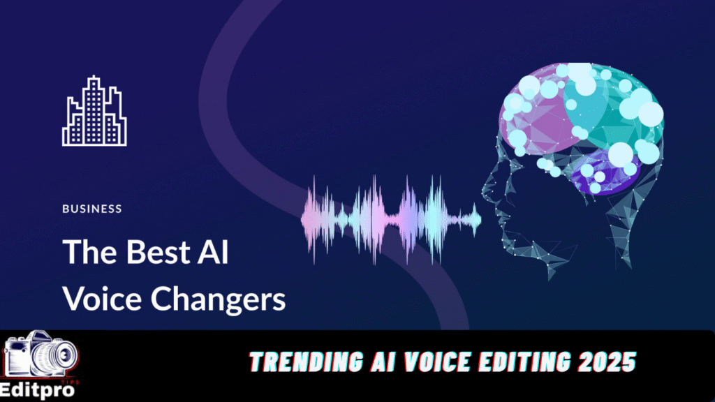 Trending Ai Voice Editing 2025 Trending Ai Voice Editing 2025