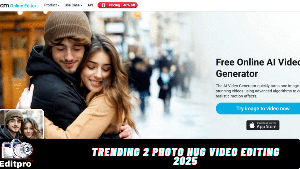 Trending 2 Photo Hug Video Editing 2025 Trending 2 Photo Hug Video Editing 2025