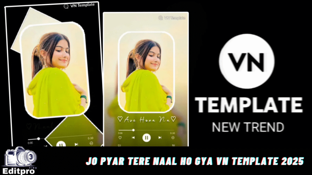 Jo Pyar Tere Naal Ho Gya Vn Template 2025