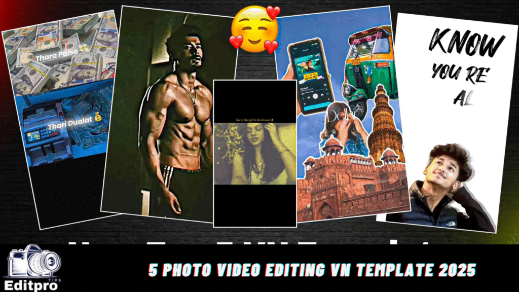 5 Photo Video Editing Vn Template 2025 5 Photo Video Editing Vn Template 2025