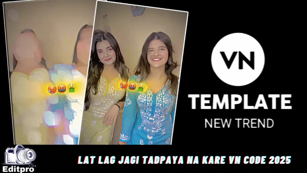 Lat Lag Jagi Tadpaya Na Kare Vn Code 2025 Lat Lag Jagi Tadpaya Na Kare Vn Code 2025