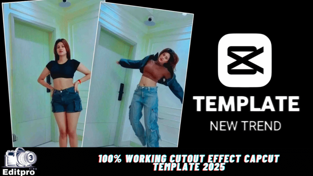 100% Working Cutout Effect Capcut Template 2025 100% Working Cutout Effect Capcut Template 2025