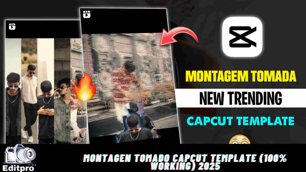 Montagen Tomado Capcut Template (100% Working) 2025