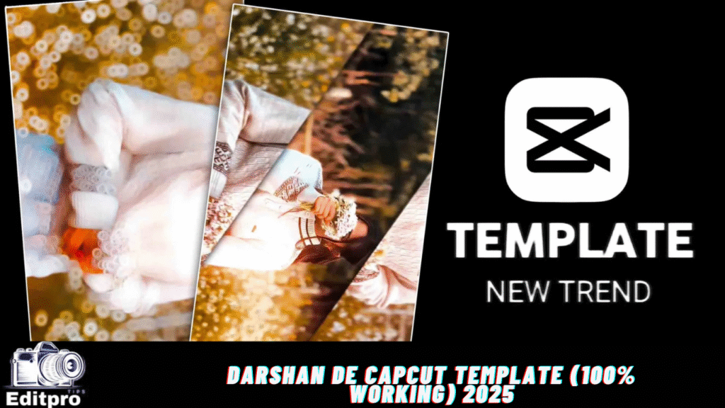 Darshan De Capcut Template (100% Working) 2025 Darshan De Capcut Template (100% Working) 2025
