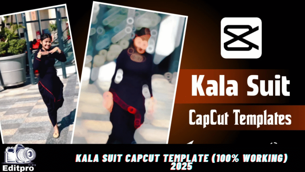 Kala Suit Capcut Template (100% Working) 2025 Kala Suit Capcut Template (100% Working) 2025