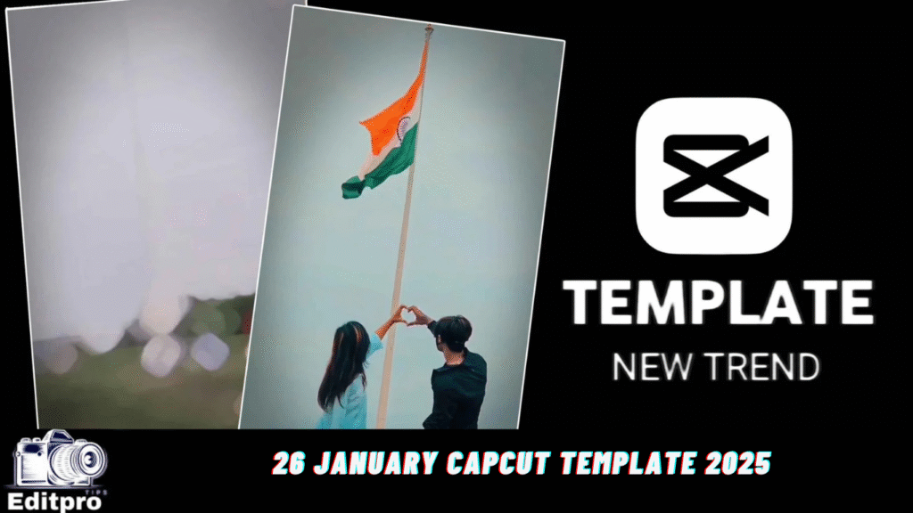 26 january Capcut Template 2025